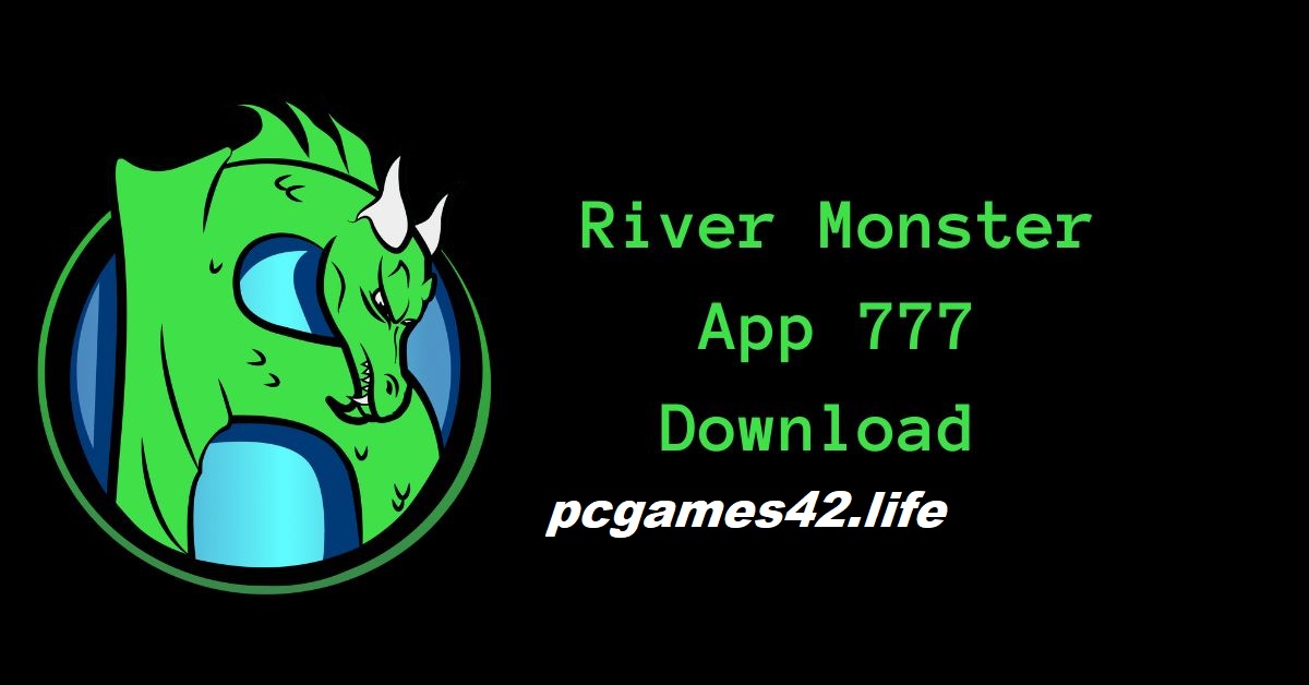 River Monster 777 APK 